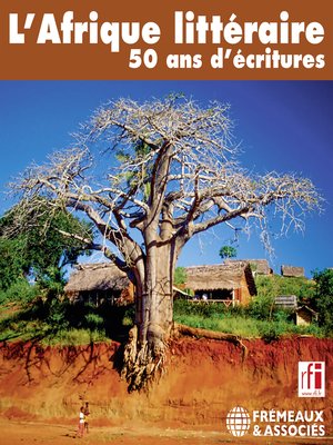 cover image of L'Afrique littéraire. 50 ans d'écritures